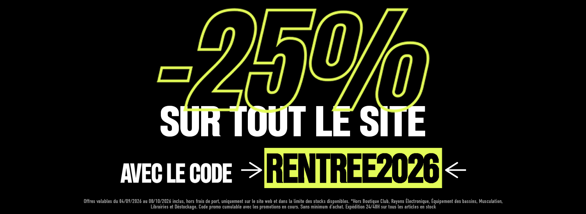 -25% sur TOUT le site