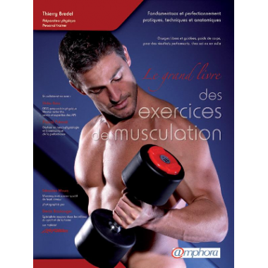 LE GRAND LIVRE DES EXERCICES DE MUSCULATION