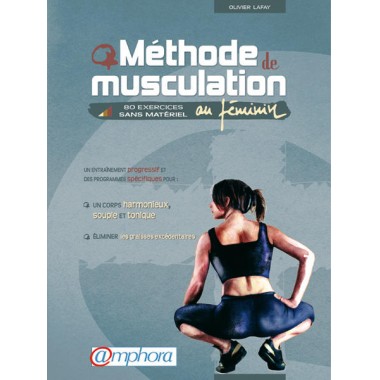 MÉTHODE DE MUSCULATION AU FEMININ